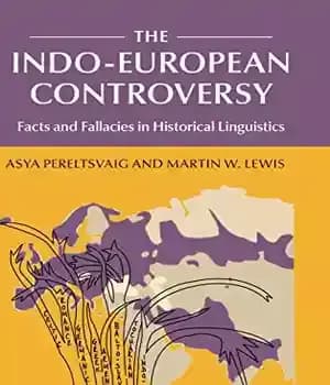 دانلود کتاب The Indo-European controversy : facts and fallacies in historical linguistics – جدال هند و اروپایی: حقایق و اشتباهات…