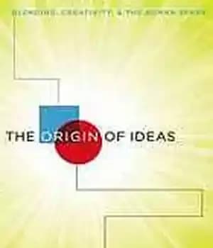 دانلود کتاب The origin of ideas : blending, creativity, and the human spark – خاستگاه ایده ها: ترکیب، خلاقیت و…