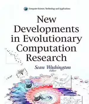 دانلود کتاب New Developments in Evolutionary Computation Research – تحولات جدید در تحقیقات محاسبات تکاملی