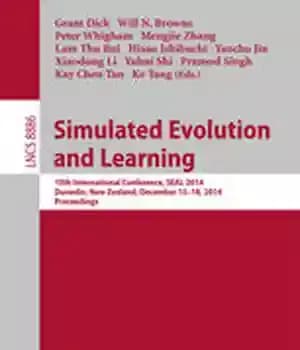 دانلود کتاب Simulated Evolution and Learning: 10th International Conference, SEAL 2014, Dunedin, New Zealand, December 15-18, 2014. Proceedings – تکامل…