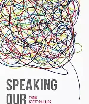 دانلود کتاب Speaking Our Minds: Why human communication is different, and how language evolved to make it special – Speaking…