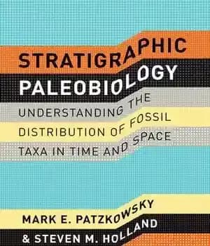 دانلود کتاب Stratigraphic Paleobiology: Understanding the Distribution of Fossil Taxa in Time and Space – دیرینه شناسی چینه شناسی: درک…