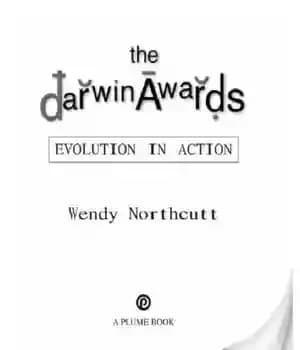 دانلود کتاب The Darwin awards : evolution in action – جوایز داروین: تکامل در عمل — تصویر ۲