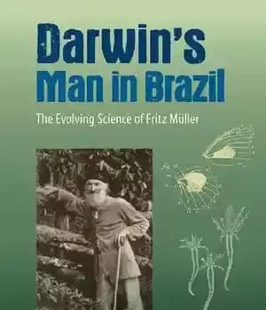 دانلود کتاب DarwinÖs Man in Brazil: The Evolving Science of Fritz Mller – مرد داروین در برزیل: علم در حال…