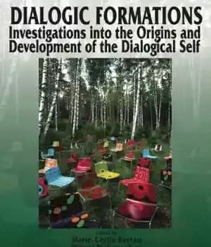 دانلود کتاب Dialogic Formations: Investigations into the Origins and Development of the Dialogical Self – تشکل‌های دیالوژیک: بررسی منشأ و…