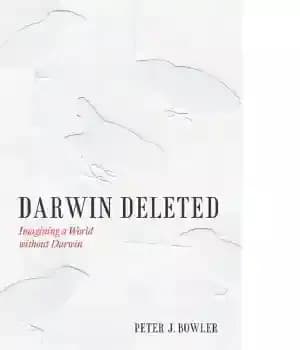 دانلود کتاب Darwin Deleted Imagining a World without Darwin – داروین تصور دنیای بدون داروین را حذف کرد
