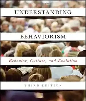 دانلود کتاب Understanding Behaviorism: Behavior, Culture, and Evolution – درک رفتارگرایی: رفتار، فرهنگ و تکامل