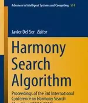 دانلود کتاب Harmony Search Algorithm: Proceedings of the 3rd International Conference on Harmony Search Algorithm (ICHSA 2017) – الگوریتم جستجوی…