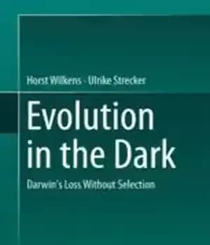 دانلود کتاب Evolution in the Dark: Darwin’s Loss Without Selection – تکامل در تاریکی: از دست دادن داروین بدون انتخاب