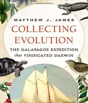 دانلود کتاب Collecting evolution : the Gala╠pagos expedition that vindicated Darwin – جمع آوری تکامل: اکسپدیشن Gala╠pagos که داروین را…