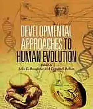 دانلود کتاب Developmental approaches to human evolution – رویکردهای رشدی به تکامل انسان