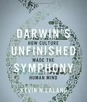 دانلود کتاب DarwinÖs Unfinished Symphony: How Culture Made the Human Mind – سمفونی ناتمام داروین: فرهنگ چگونه ذهن انسان را…