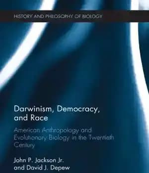 دانلود کتاب Darwinism, Democracy, and Race: American Anthropology and Evolutionary Biology in the Twentieth Century – داروینیسم، دموکراسی و نژاد:…