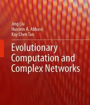 دانلود کتاب Evolutionary Computation and Complex Networks – محاسبات تکاملی و شبکه های پیچیده
