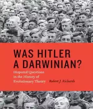 دانلود کتاب Was Hitler a Darwinian? Disputed Questions in the History of Evolutionary Theory – آیا هیتلر داروینی بود؟ پرسش…