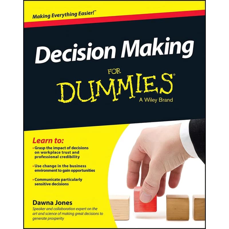 کتاب Decision Making For Dummies اثر Dawna Jones انتشارات For Dummies کد1744