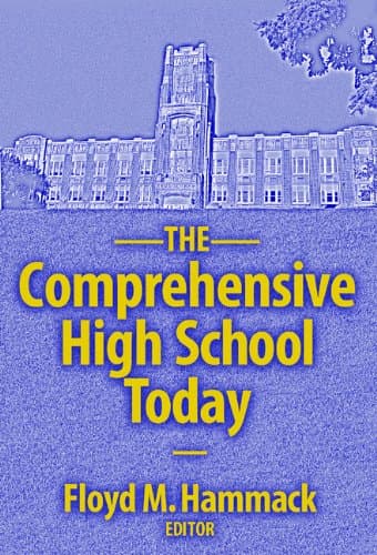 کتاب The Comprehensive High School Today (School Reform, 40) نسخه کامل