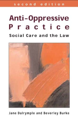 کتاب Anti-Oppressive Practice: Social Care and the Law نسخه کامل