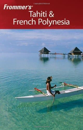 کتاب Frommer’s Tahiti & French Polynesia (2006) (Frommer’s Portable) نسخه کامل