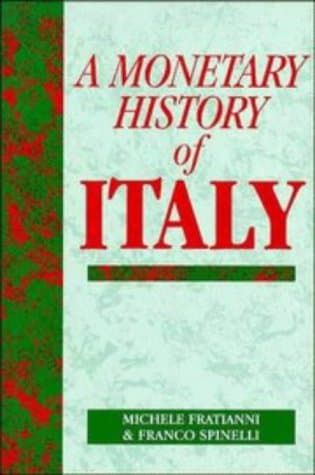 کتاب A Monetary History of Italy (Studies in Macroeconomic History) نسخه کامل