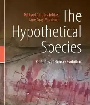 دانلود کتاب The Hypothetical Species: Variables of Human Evolution – گونه های فرضی: متغیرهای تکامل انسان