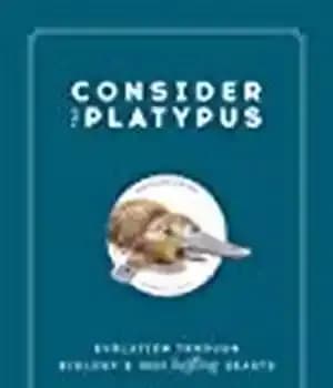 دانلود کتاب Consider the Platypus: Evolution through BiologyÖs Most Baffling Beasts – پلاتیپوس را در نظر بگیرید: تکامل از طریق…