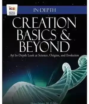 دانلود کتاب Creation Basics & Beyond: An In-Depth Look at Science, Origins, and Evolution – مبانی خلقت و فراتر از…