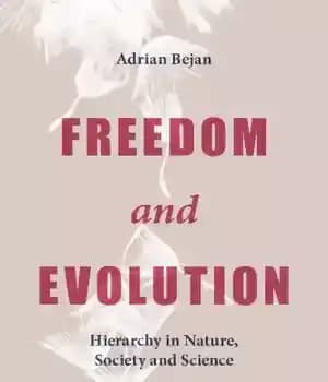 دانلود کتاب Freedom And Evolution: Hierarchy In Nature, Society And Science – آزادی و تکامل: سلسله مراتب در طبیعت، جامعه…