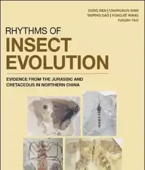 دانلود کتاب Rhythms of insect evolution : evidence from the Jurassic and Cretaceous in northern China – ریتم های تکامل…