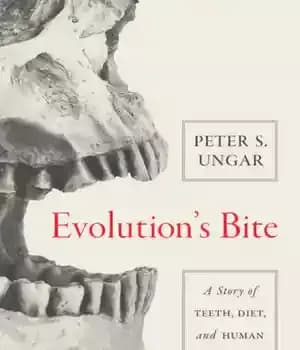 دانلود کتاب EvolutionÖs Bite: A Story of Teeth, Diet, and Human Origins – Evolutionös Bite: داستانی از دندان ، رژیم…