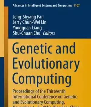 دانلود کتاب Genetic and Evolutionary Computing: Proceedings of the Thirteenth International Conference on Genetic and Evolutionary Computing, November 1-3, 2019,…