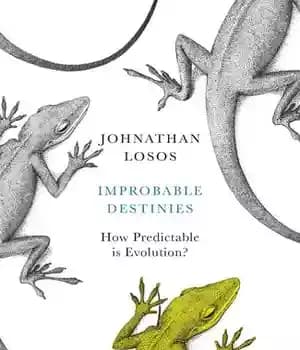 دانلود کتاب Improbable Destinies: Fate, Chance, and the Future of Evolution – سرنوشت های غیرممکن: سرنوشت، شانس و آینده تکامل