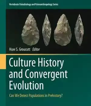 دانلود کتاب Culture History and Convergent Evolution: Can We Detect Populations in Prehistory? – تاریخ فرهنگ و تکامل همگرا: آیا…
