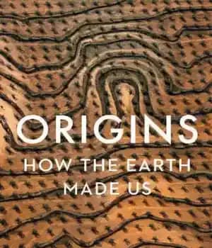 دانلود کتاب Origins: how the earth made us – خاستگاه: زمین چگونه ما را ساخته است