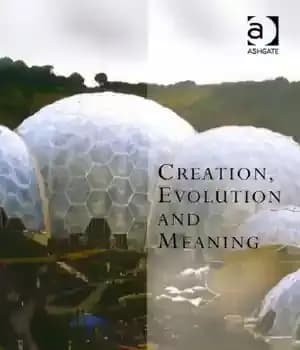 دانلود کتاب Creation, Evolution and Meaning – خلقت، تکامل و معنا