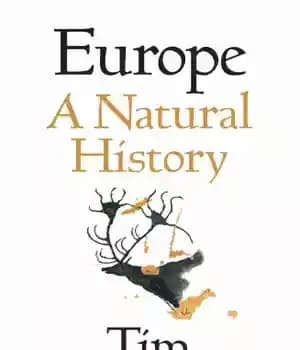 دانلود کتاب Europe: a natural history – اروپا: یک تاریخ طبیعی