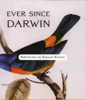 دانلود کتاب Ever since Darwin: reflections in natural history – از زمان داروین: بازتاب هایی در تاریخ طبیعی