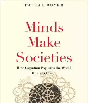 دانلود کتاب Minds make societies how cognition explains the world humans create – ذهن ها جوامع را می سازند که…
