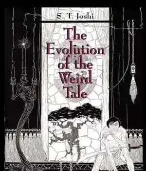 دانلود کتاب The Evolution of the Weird Tale – تکامل داستان عجیب و غریب