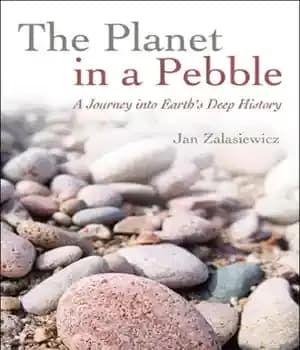 دانلود کتاب The planet in a pebble: a journey into Earth’s deep history – سیاره در سنگریزه: سفری به تاریخ…