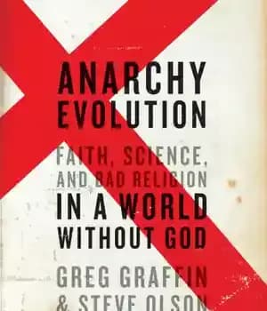 دانلود کتاب Anarchy evolution: faith, science, and bad religion in a world without God – تکامل هرج و مرج: ایمان،…