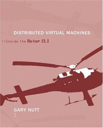 کتاب Distributed Virtual Machines : Inside the Rotor CLI نسخه کامل