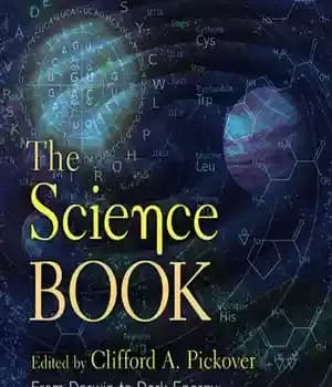 دانلود کتاب The science book: from Darwin to dark energy, 250 milestones in the history of science – کتاب علم:…