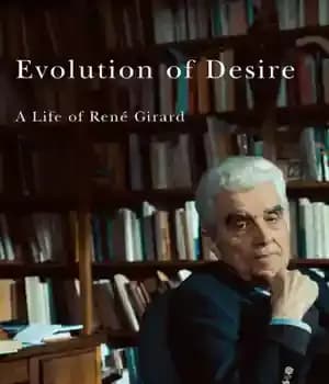 دانلود کتاب Evolution of Desire A Life of Rene Girard – تکامل آرزوی زندگی رنه ژیرارد