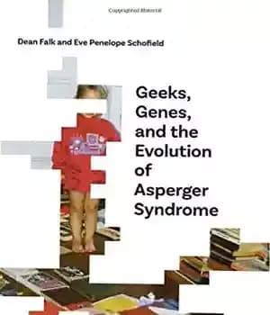 دانلود کتاب Geeks, Genes, and the Evolution of Asperger Syndrome – گیک ها، ژن ها و تکامل سندرم آسپرگر