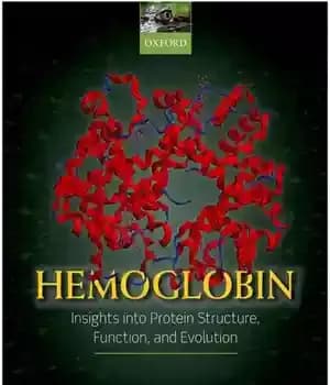 دانلود کتاب Hemoglobin: Insights into protein structure, function, and evolution – هموگلوبین: بینش در مورد ساختار پروتئین، عملکرد، و تکامل