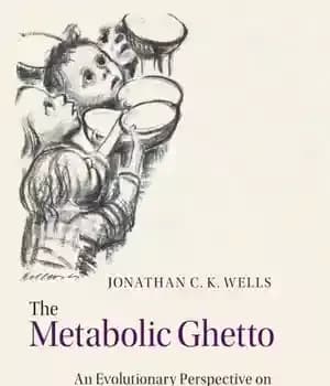 دانلود کتاب The metabolic ghetto: an evolutionary perspective on nutrition, power relations, and chronic disease – گتو متابولیک: دیدگاهی تکاملی…