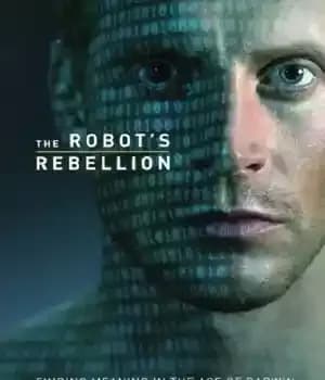 دانلود کتاب The Robot’s Rebellion: Finding Meaning in the Age of Darwin – شورش ربات: یافتن معنا در عصر داروین