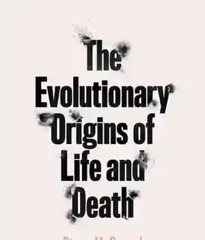 دانلود کتاب The Evolutionary Origins of Life and Death – ریشه های تکاملی زندگی و مرگ