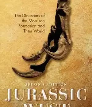 دانلود کتاب Jurassic West: The Dinosaurs of the Morrison Formation and Their World – غرب ژوراسیک: دایناسورهای سازند موریسون و…